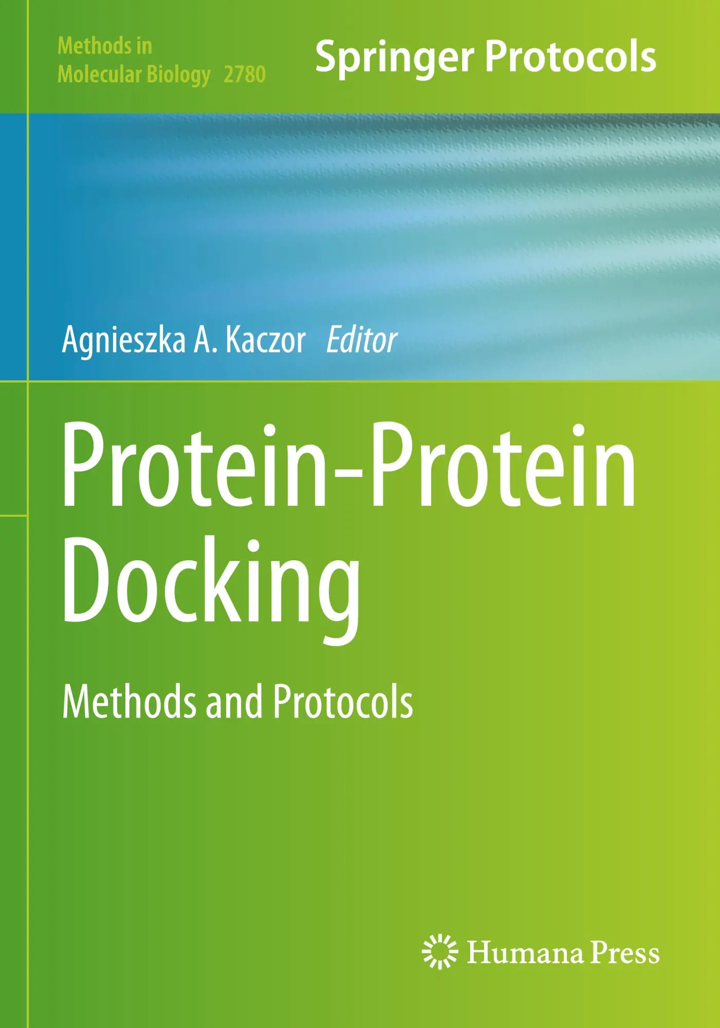 Cover: 9781071639870 | Protein-Protein Docking | Methods and Protocols | Agnieszka A. Kaczor