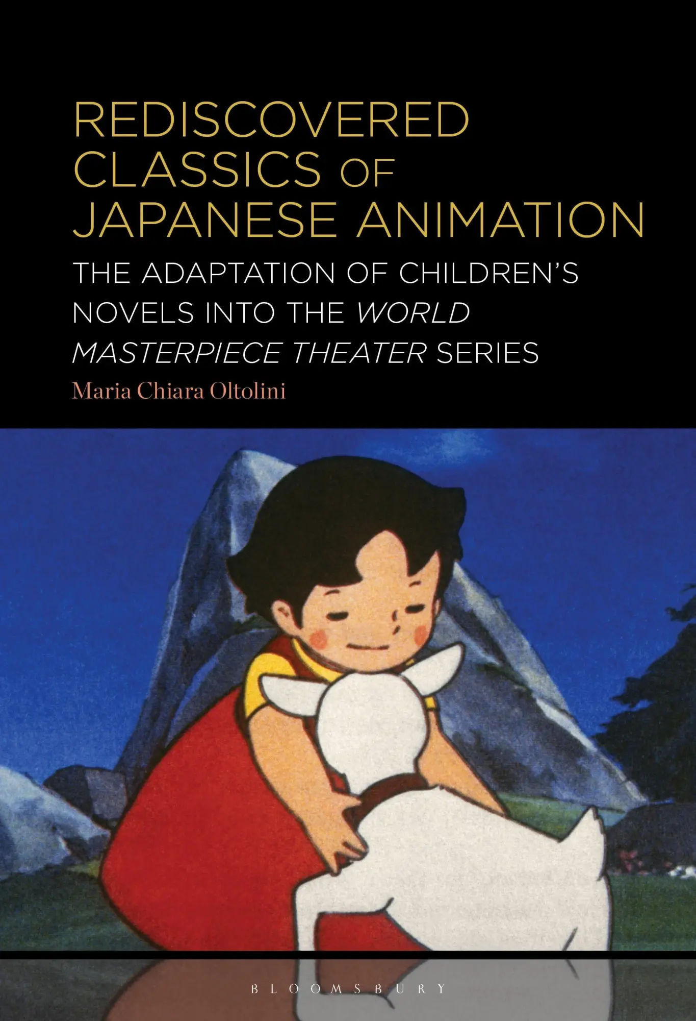 Cover: 9781501389870 | Rediscovered Classics of Japanese Animation | Maria Chiara Oltolini