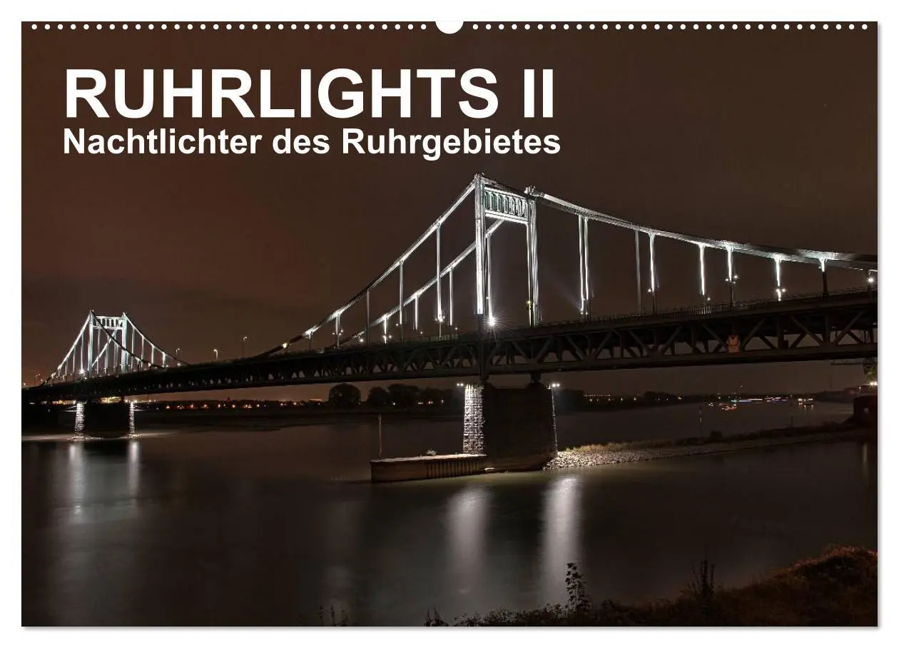Cover: 9783516109870 | Ruhrlights II - Nachtlichter des Ruhrgebietes (Wandkalender 2026...