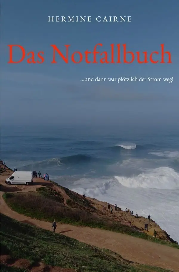 Cover: 9783565479870 | Das Notfallbuch | ...und dann war plötzlich der Strom weg! | Cairne