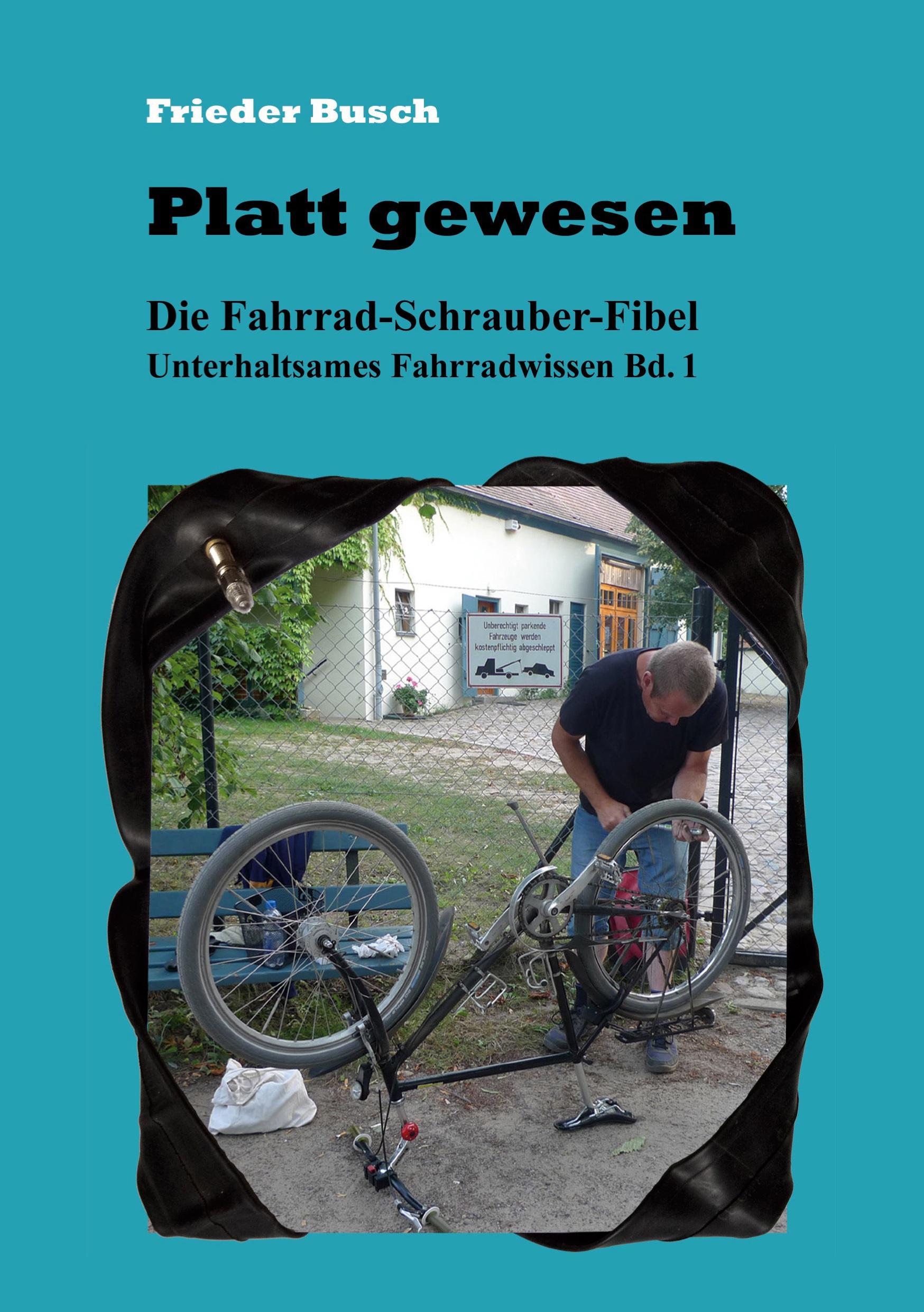 Cover: 9783751979870 | Platt gewesen | Frieder Busch | Taschenbuch | Paperback | 180 S.