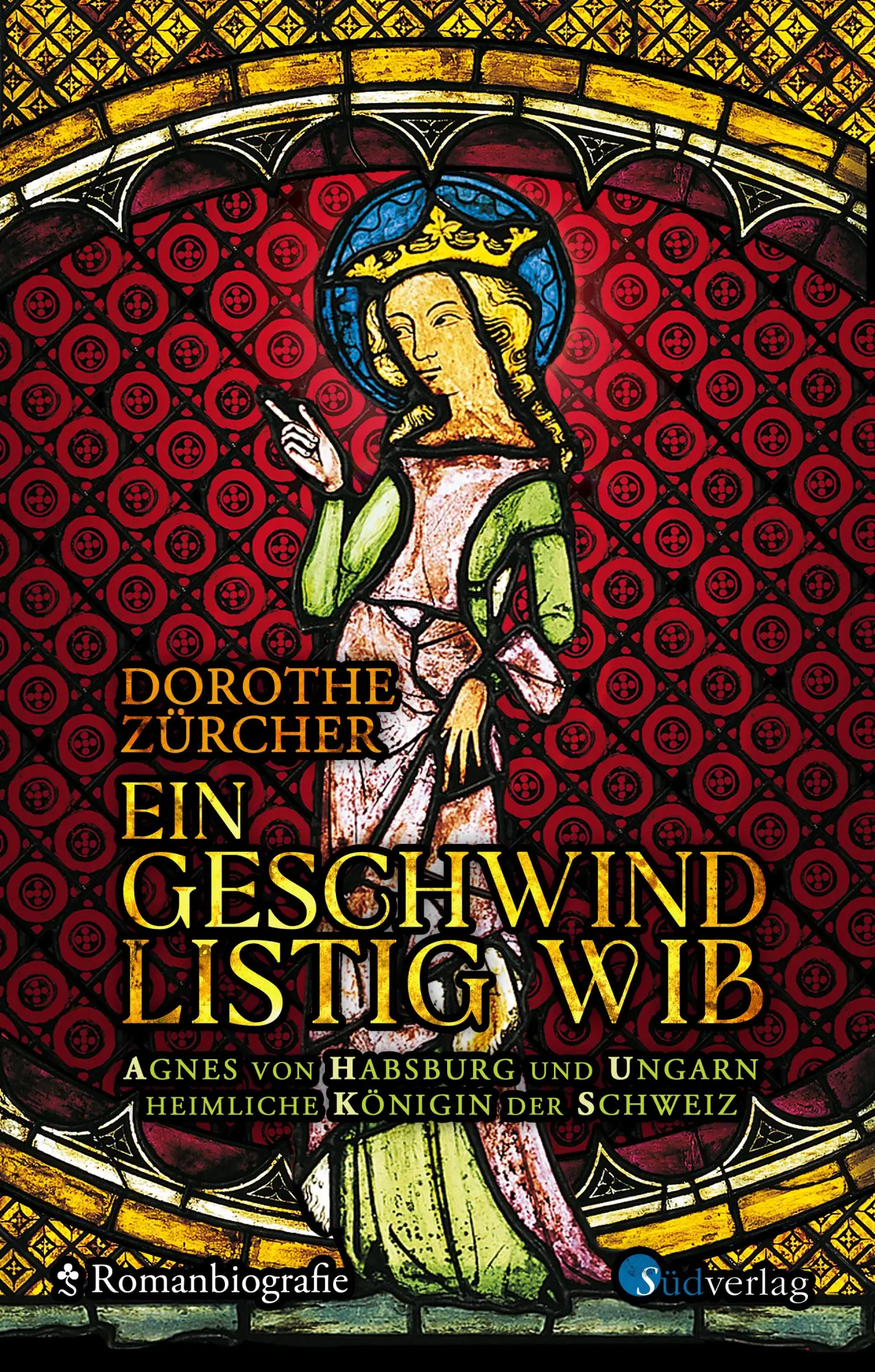 Cover: 9783878009870 | Ein geschwind listig Wib | Dorothe Zürcher | Buch | 316 S. | Deutsch