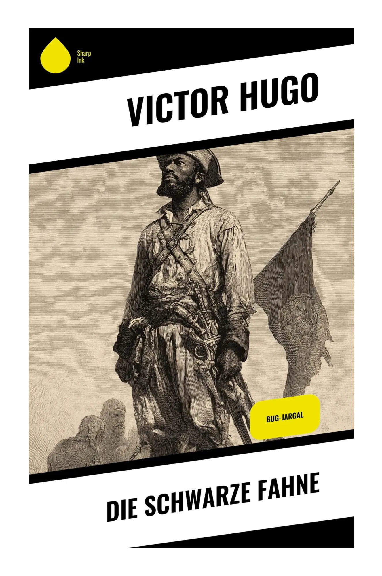 Cover: 9788028399870 | Die schwarze Fahne | Bug-Jargal | Victor Hugo | Taschenbuch | 148 S.