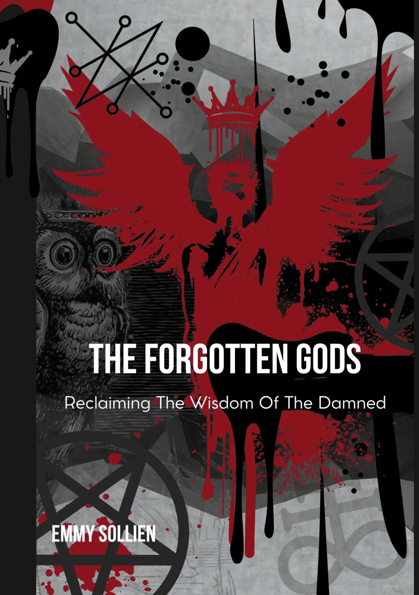 Cover: 9789180809870 | The Forgotten Gods | Reclaiming the Wisdom Of The Damned | Sollien