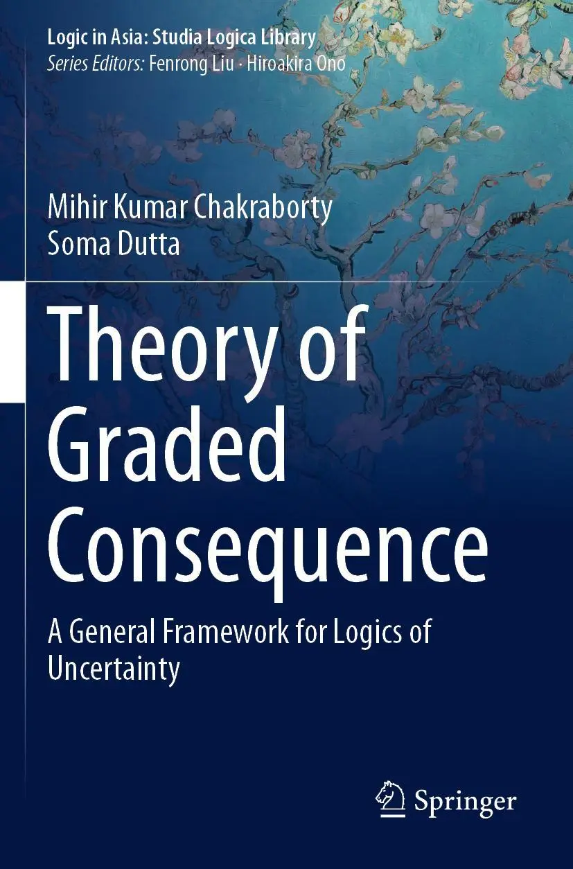 Cover: 9789811389870 | Theory of Graded Consequence | Mihir Kumar Chakraborty (u. a.) | Buch