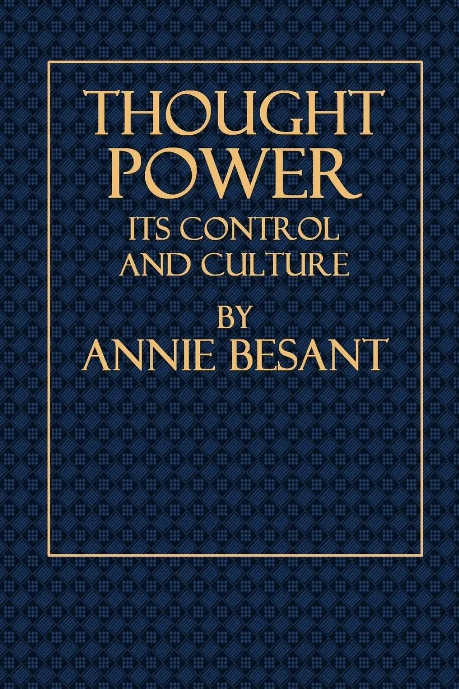 Cover: 9780359089970 | Thought Power - Its Control and Culture | Annie Besant | Taschenbuch
