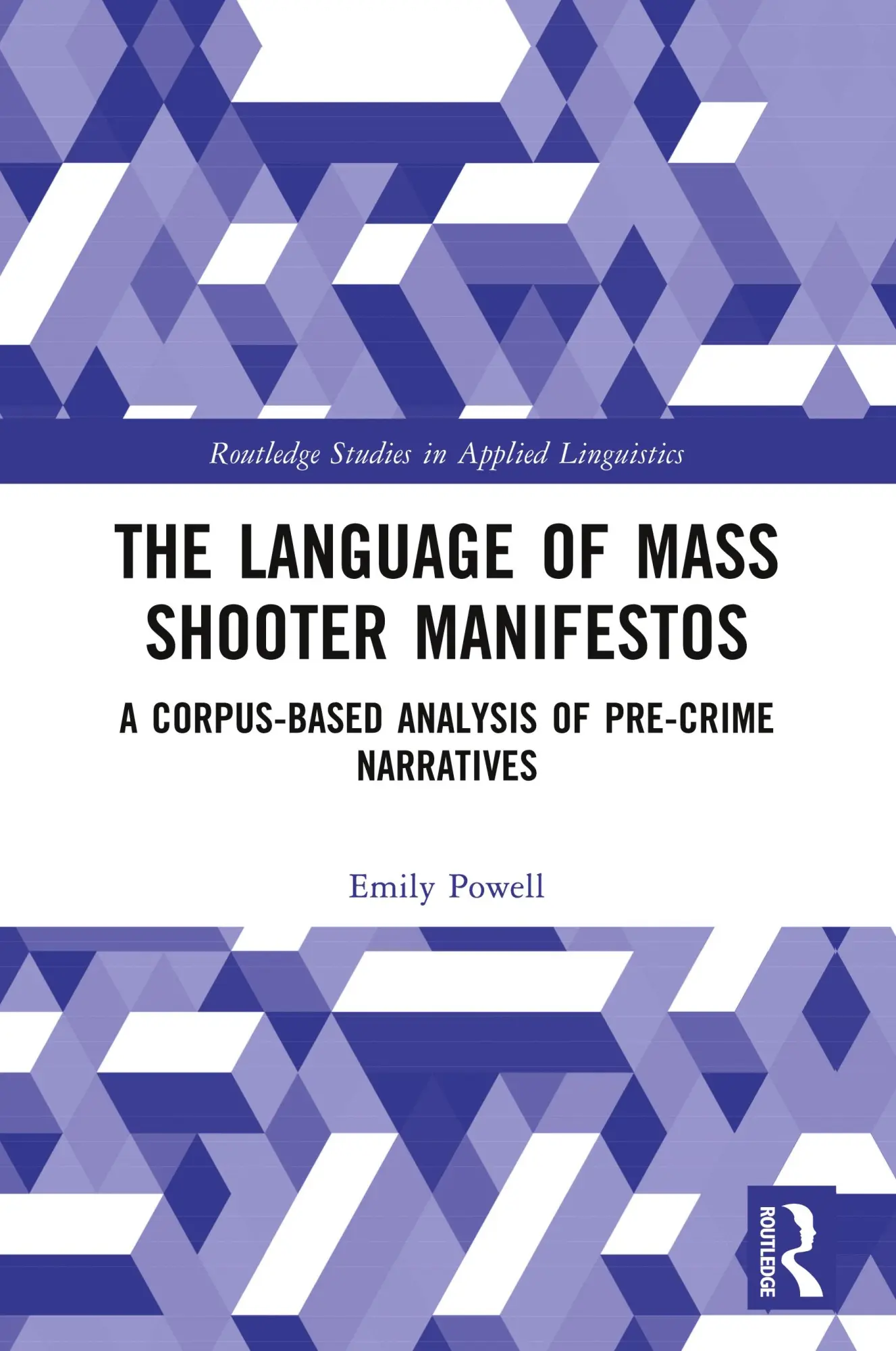 Cover: 9781032639970 | Language of Mass Shooter Manifestos | Emily Powell | Taschenbuch