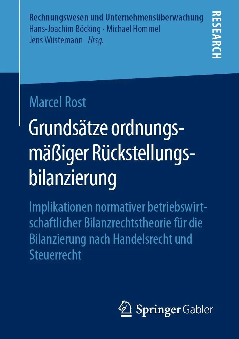 Cover: 9783658389970 | Grundsätze ordnungsmäßiger Rückstellungsbilanzierung | Marcel Rost