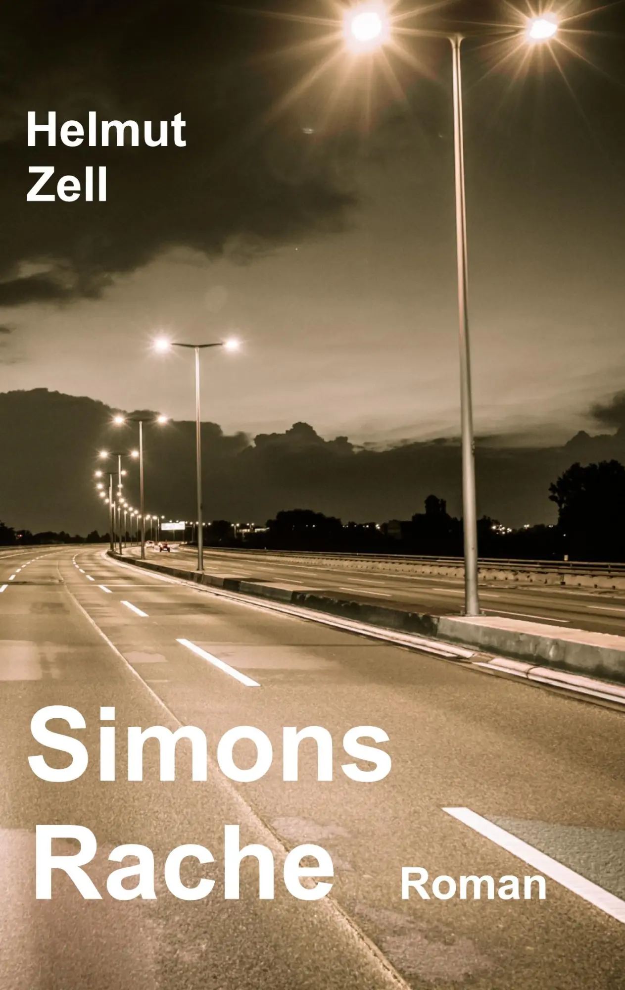Cover: 9783753499970 | Simons Rache | Helmut Zell | Taschenbuch | 312 S. | Deutsch | 2021
