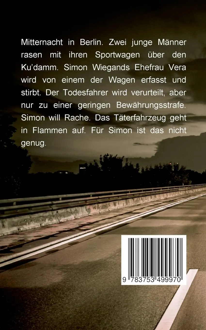 Rückseite: 9783753499970 | Simons Rache | Helmut Zell | Taschenbuch | 312 S. | Deutsch | 2021