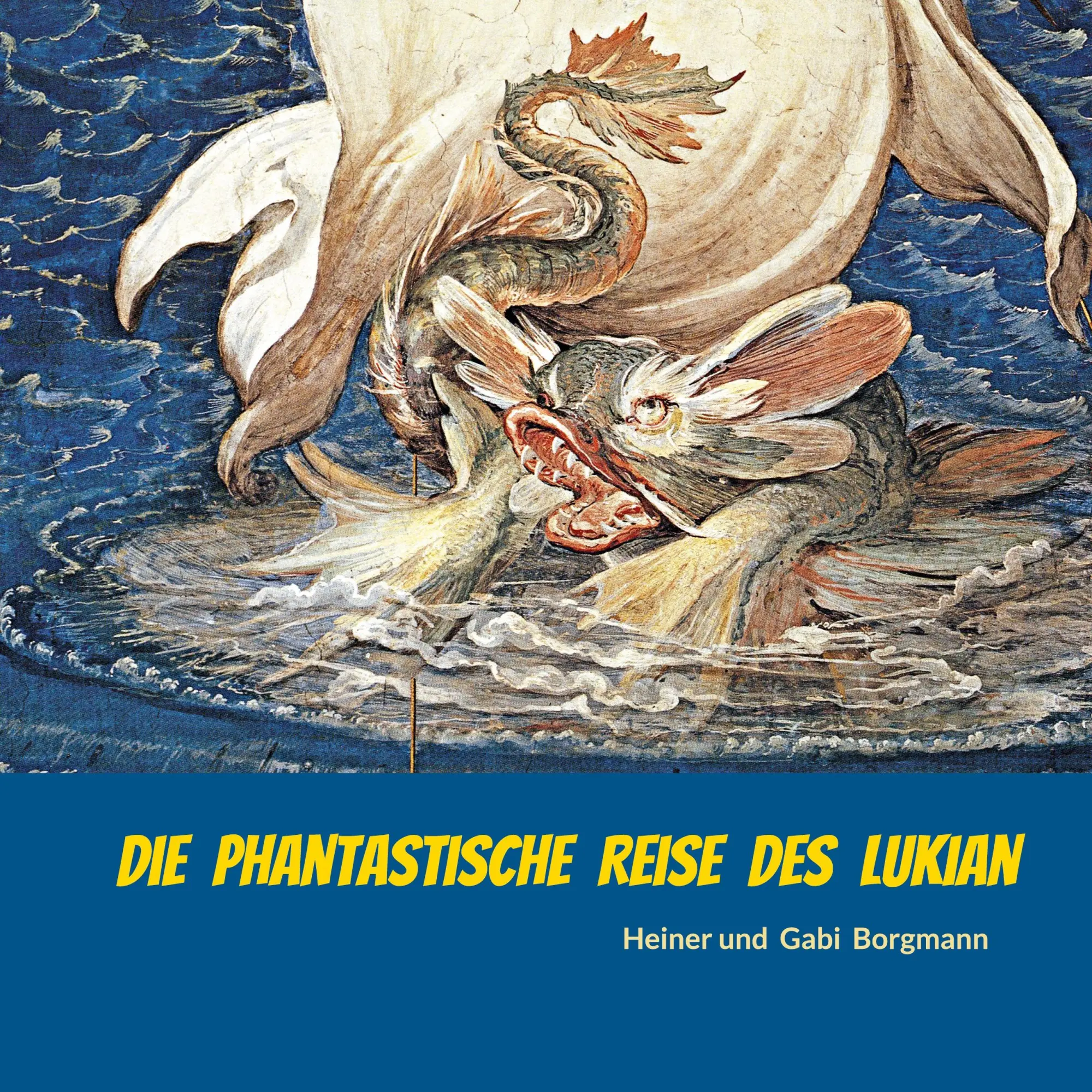 Cover: 9783769339970 | Die phantastische Reise des Lukian | Heiner und Gabi Borgmann | Buch