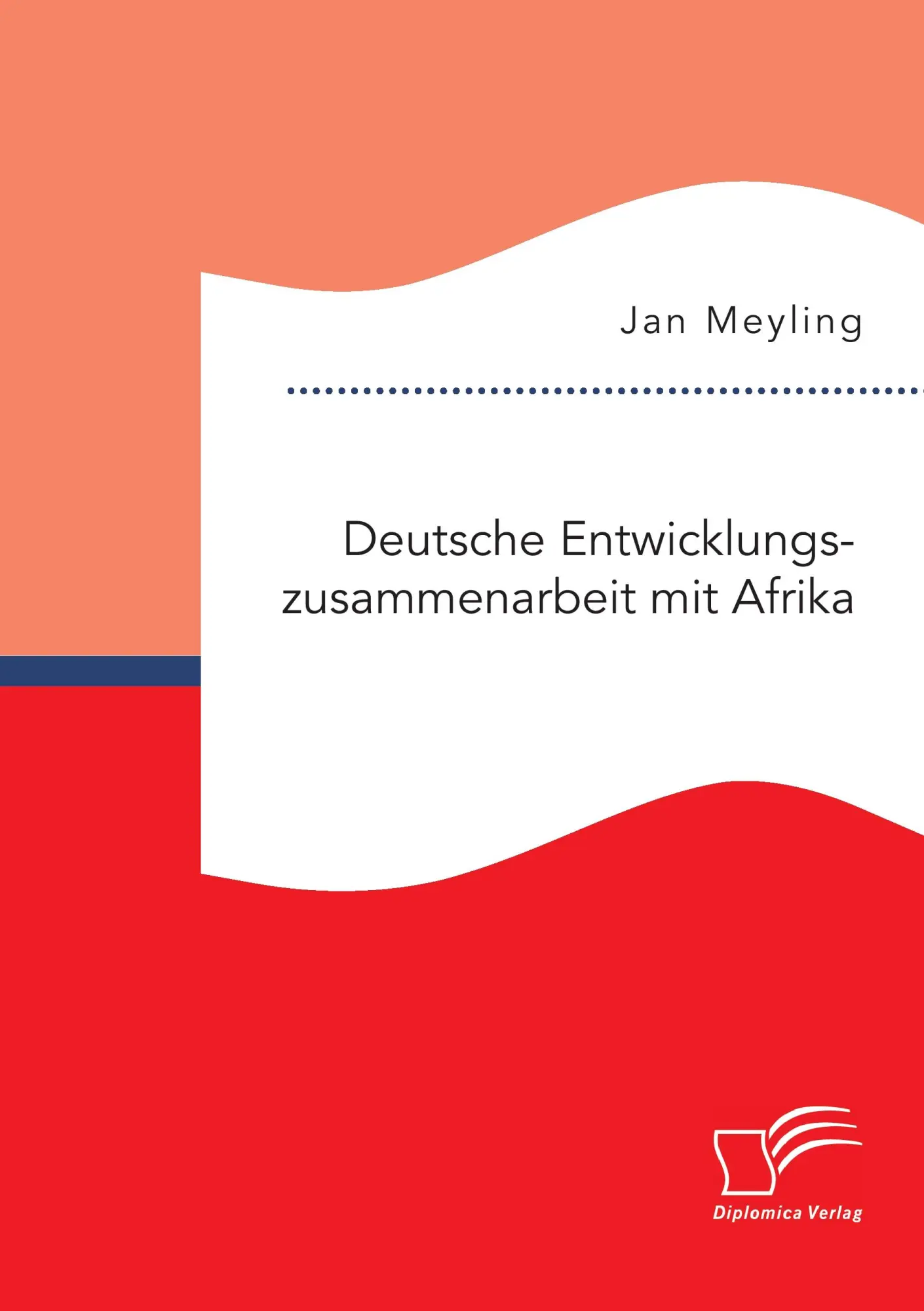 Cover: 9783959349970 | Deutsche Entwicklungszusammenarbeit mit Afrika | Jan Meyling | Buch