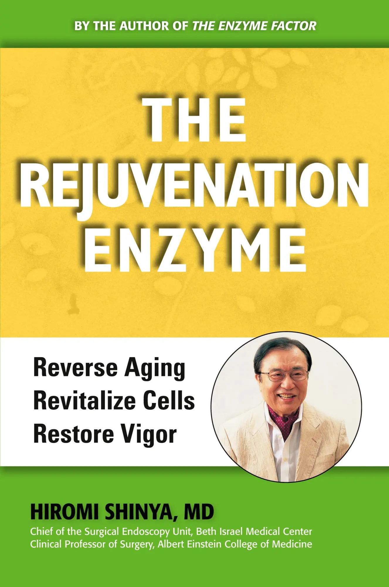 Cover: 9780982290071 | Rejuvenation Enzyme | Reverse Aging Revitalize Cells Restore Vigor