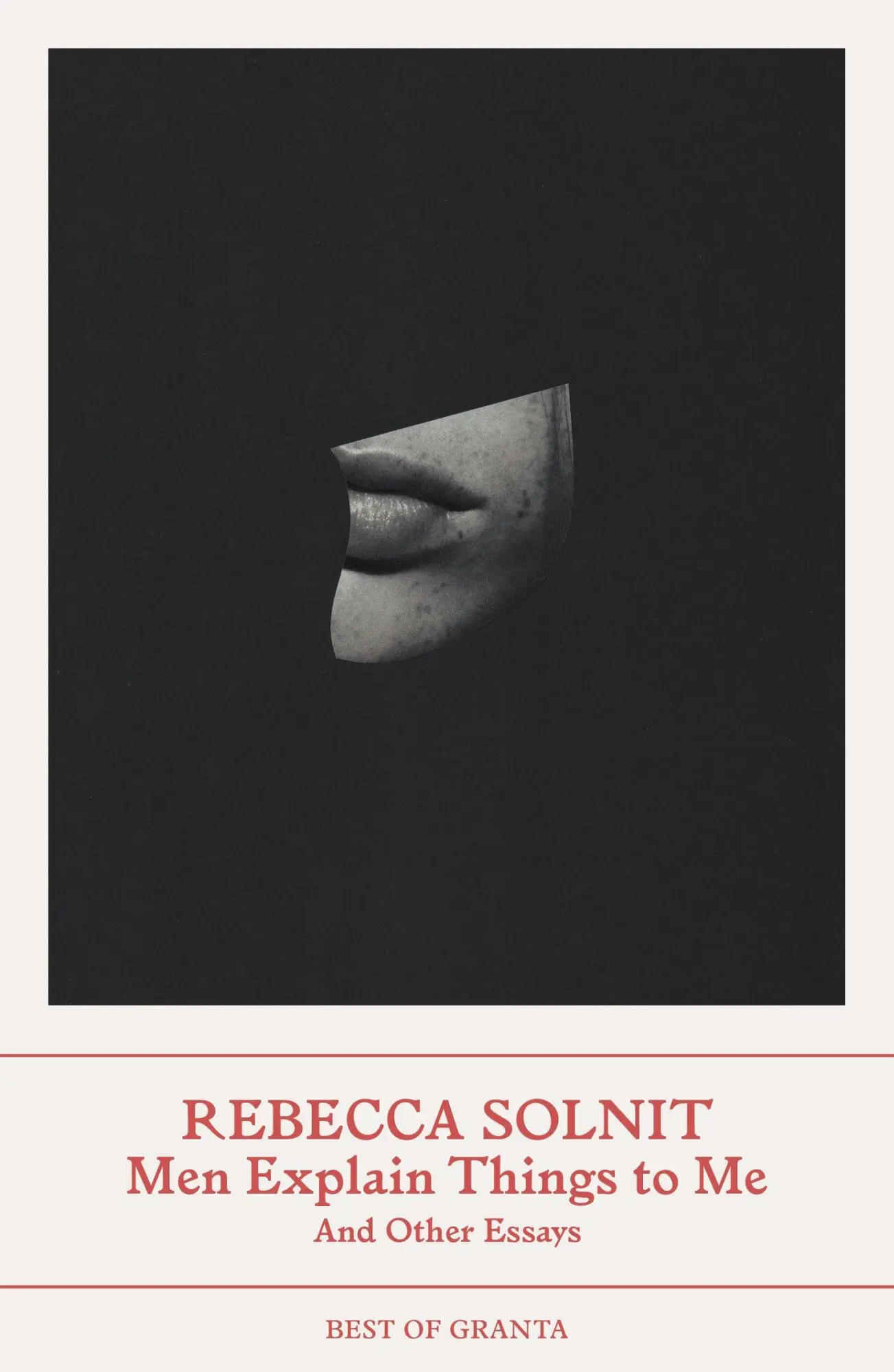 Cover: 9781803510071 | Men Explain Things to Me | And Other Essays (Best of Granta) | Solnit