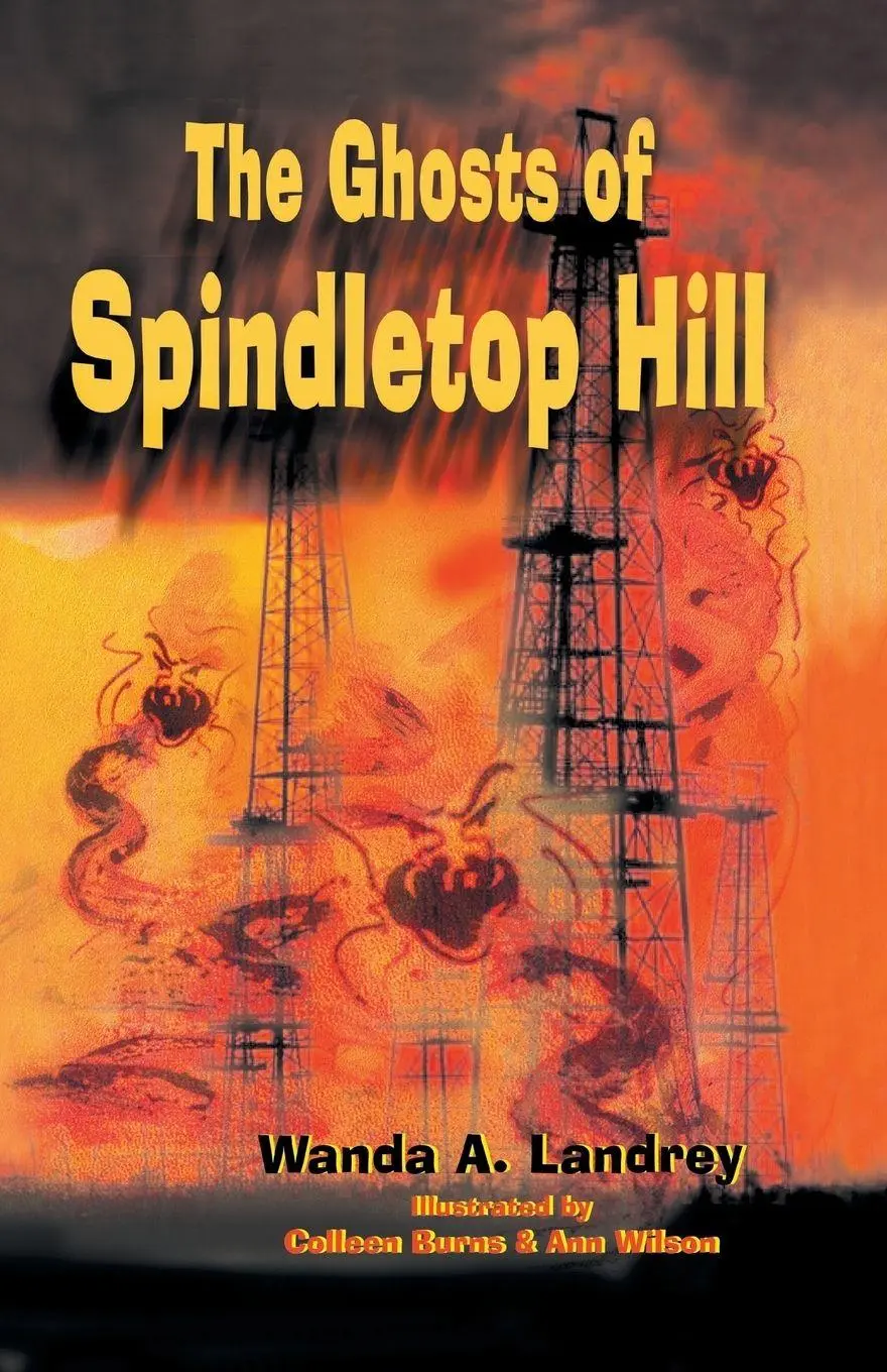 Cover: 9781940130071 | The Ghosts of Spindletop Hill | Wanda Landrey | Taschenbuch | Englisch