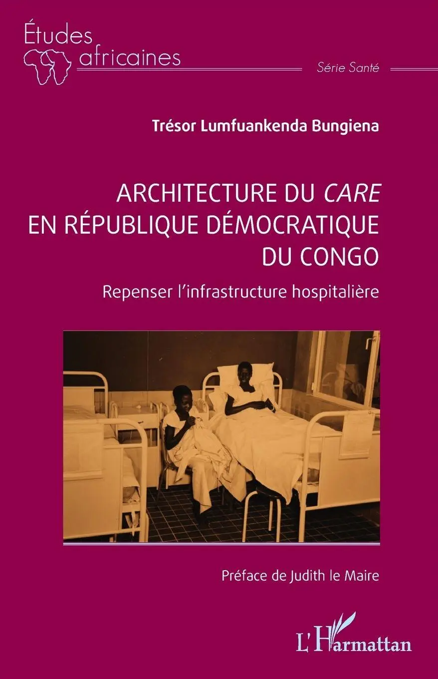 Cover: 9782336510071 | Architecture du care en République démocratique du Congo | Bungiena
