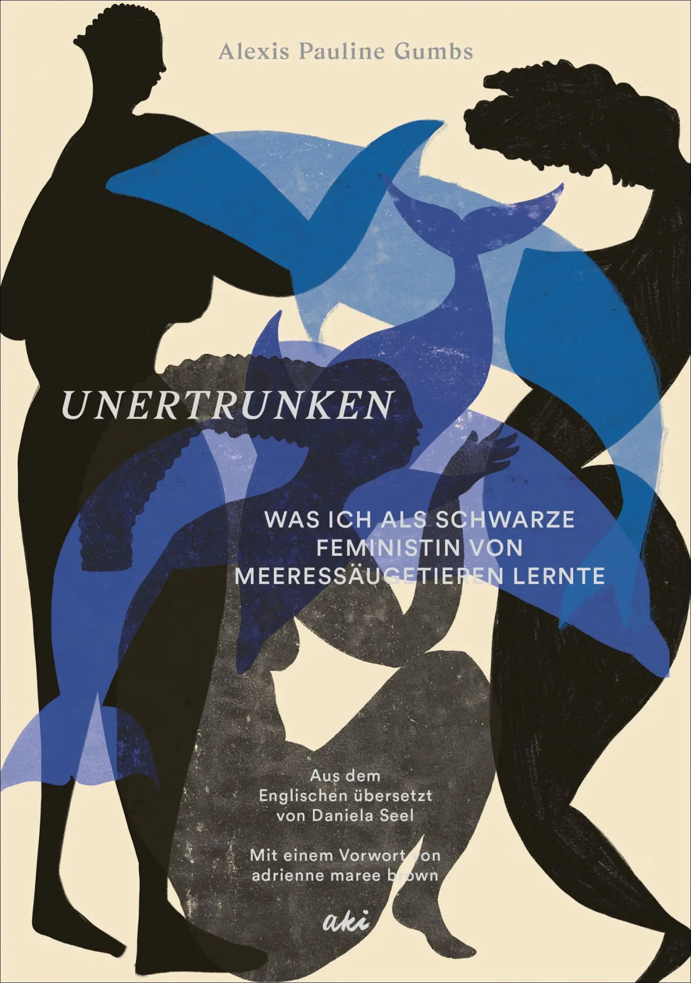 Cover: 9783311350071 | Unertrunken | Alexis Pauline Gumbs | Buch | 192 S. | Deutsch | 2022