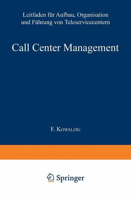 Cover: 9783322930071 | Call Center Management | Brad Cleveland (u. a.) | Taschenbuch | 272 S.