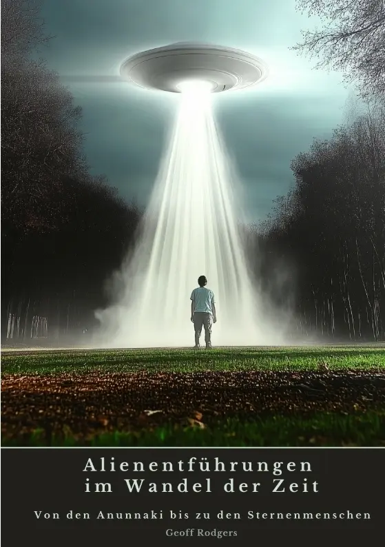 Cover: 9783384480071 | Alienentführungen im Wandel der Zeit | Geoff Rodgers | Taschenbuch