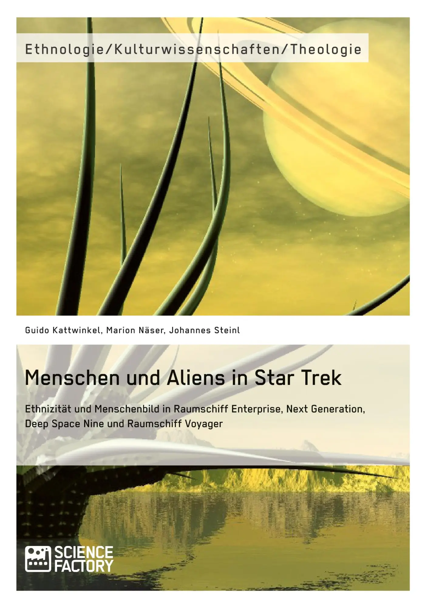 Cover: 9783956870071 | Menschen und Aliens in Star Trek | Guido Kattwinkel (u. a.) | Buch