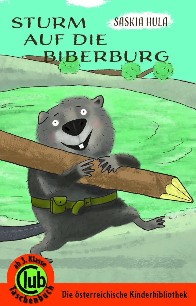 Cover: 9783991280071 | Sturm auf die Biberburg | Saskia Hula | Buch | Kartoniert / Broschiert