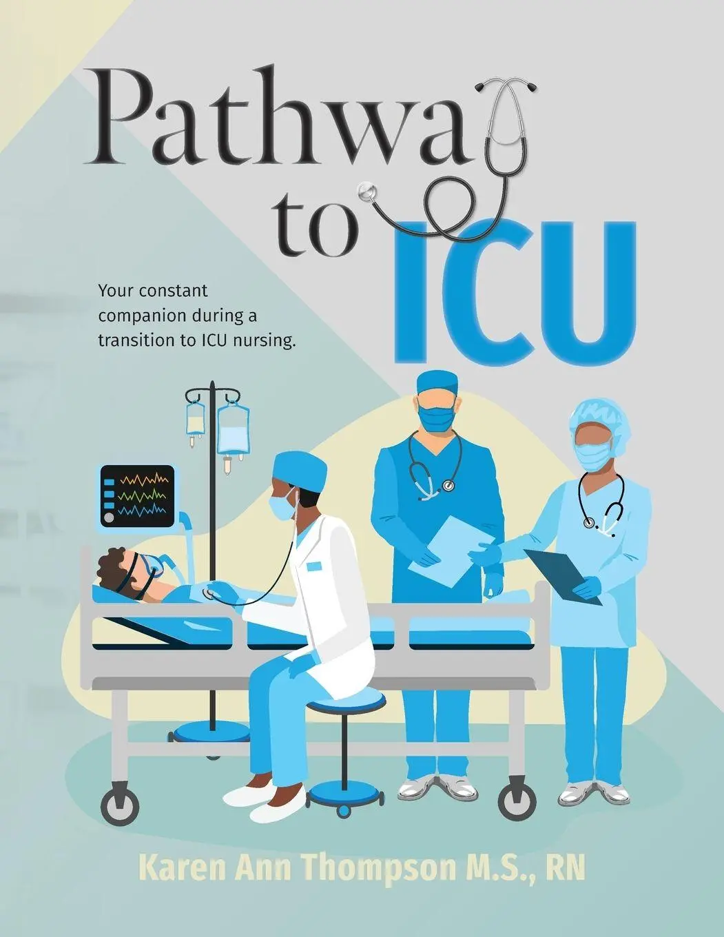 Cover: 9798822920071 | Pathway To ICU | Karen Ann Thompson | Taschenbuch | Englisch | 2023
