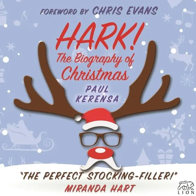 Cover: 9780745980171 | Hark! | The Biography of Christmas | Paul Kerensa | Taschenbuch | 2017