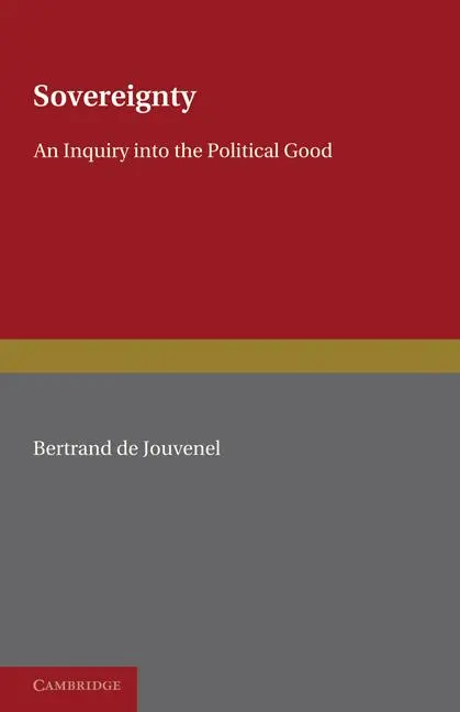 Cover: 9781107600171 | Sovereignty | An Inquiry Into the Political Good | Jouvenel (u. a.)