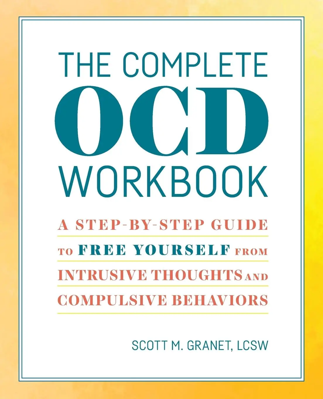 Cover: 9781641520171 | The Complete OCD Workbook | LCSW Scott Granet | Taschenbuch | Englisch