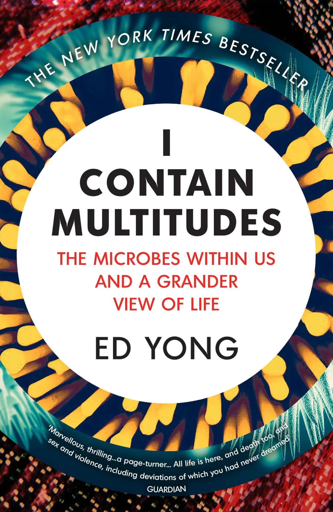 Cover: 9781784700171 | I Contain Multitudes | Ed Yong | Taschenbuch | 368 S. | Englisch