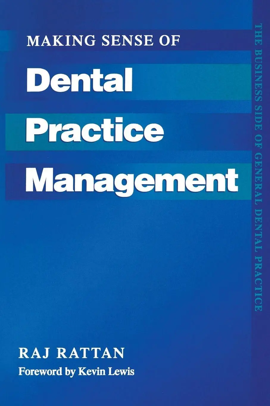 Cover: 9781857750171 | Making Sense of Dental Practice Management | Raj Rattan | Taschenbuch