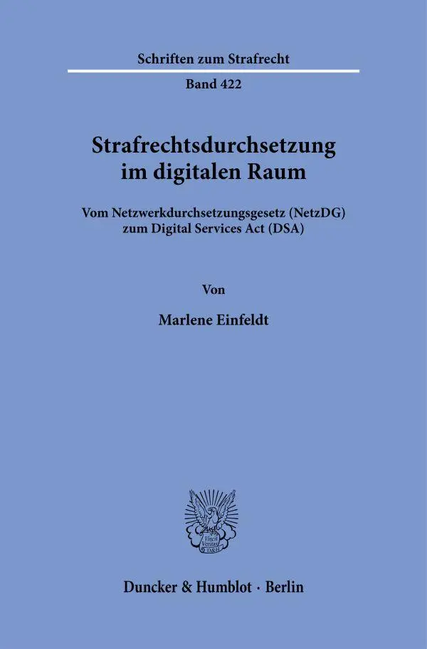 Cover: 9783428190171 | Strafrechtsdurchsetzung im digitalen Raum. | Marlene Einfeldt | Buch