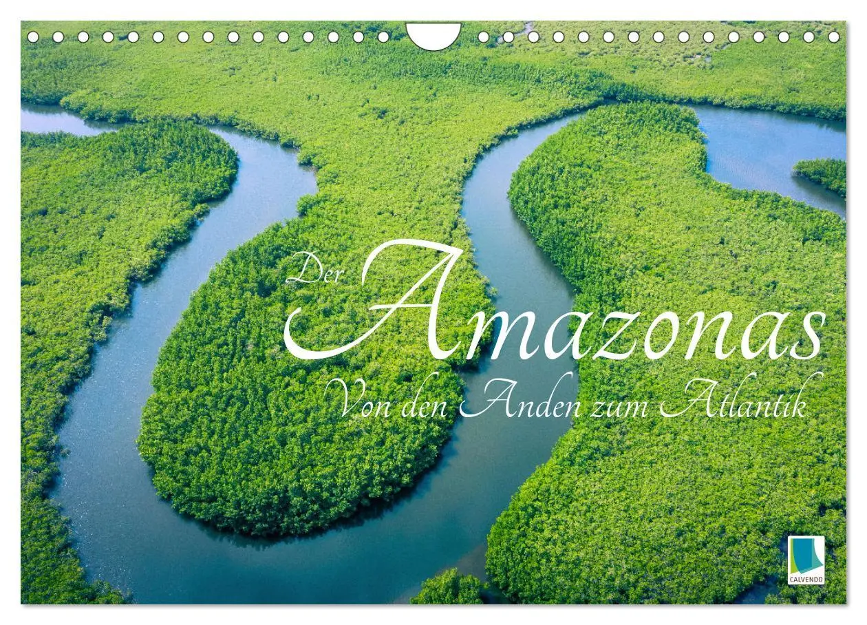 Cover: 9783457280171 | Der Amazonas: von den Anden zum Atlantik (Wandkalender 2026 DIN A4...