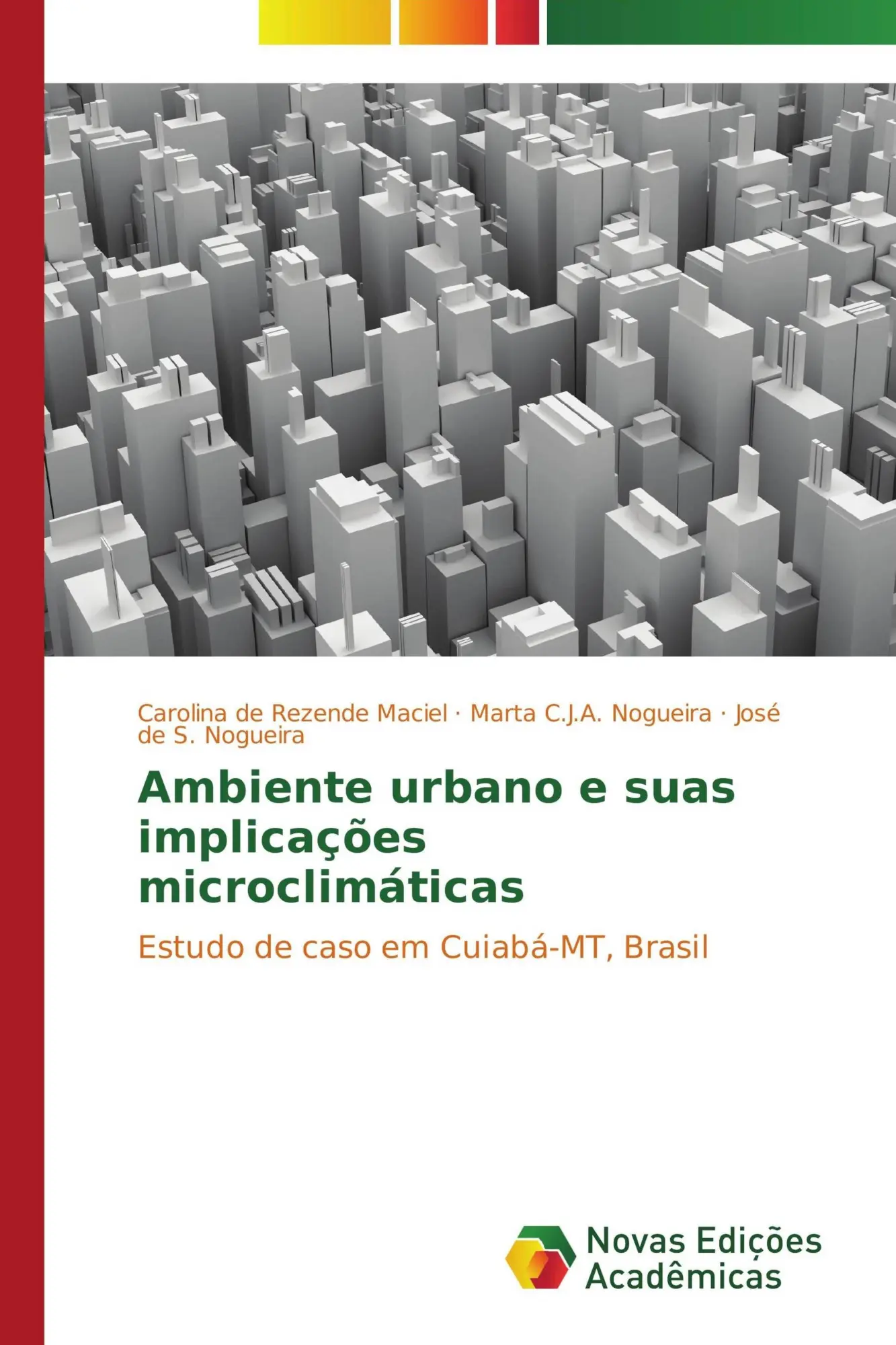 Ambiente urbano e suas implicações microclimáticas