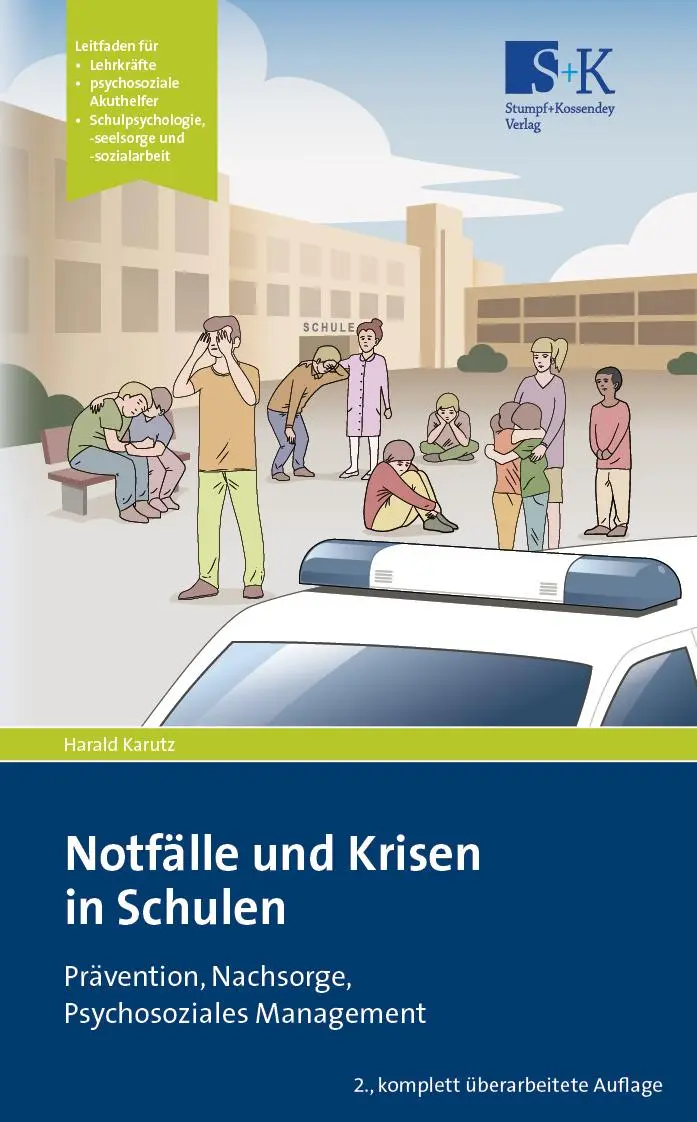 Cover: 9783964610171 | Notfälle und Krisen in Schulen | Harald Karutz | Taschenbuch | 438 S.