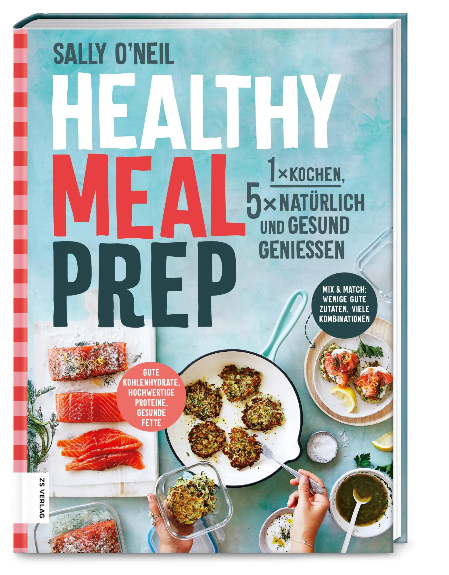 Cover: 9783965840171 | Healthy Meal Prep | 1 x kochen, 5 x natürlich und gesund genießen | ZS
