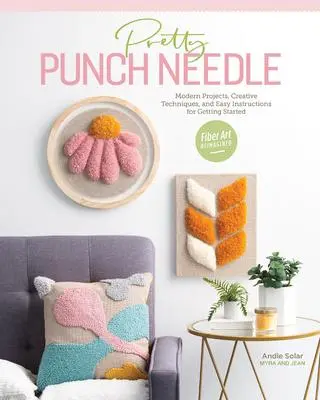 Cover: 9781644030271 | Pretty Punch Needle: Modern Projects, Creative Techniques, and Easy...