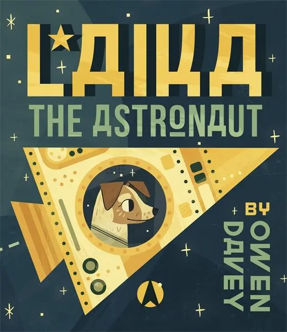 Cover: 9781783700271 | Laika the Astronaut | Owen Davey | Taschenbuch | Englisch | 2014
