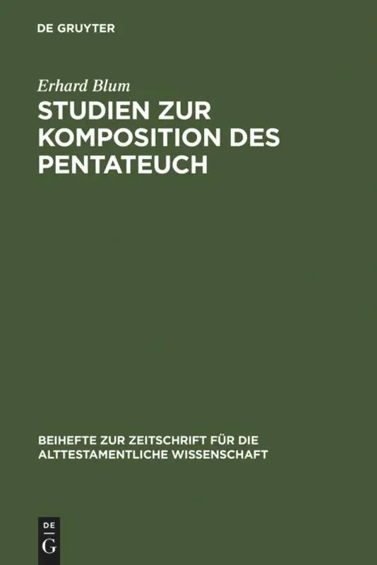 Cover: 9783110120271 | Studien zur Komposition des Pentateuch | Erhard Blum | Buch | X | 1990