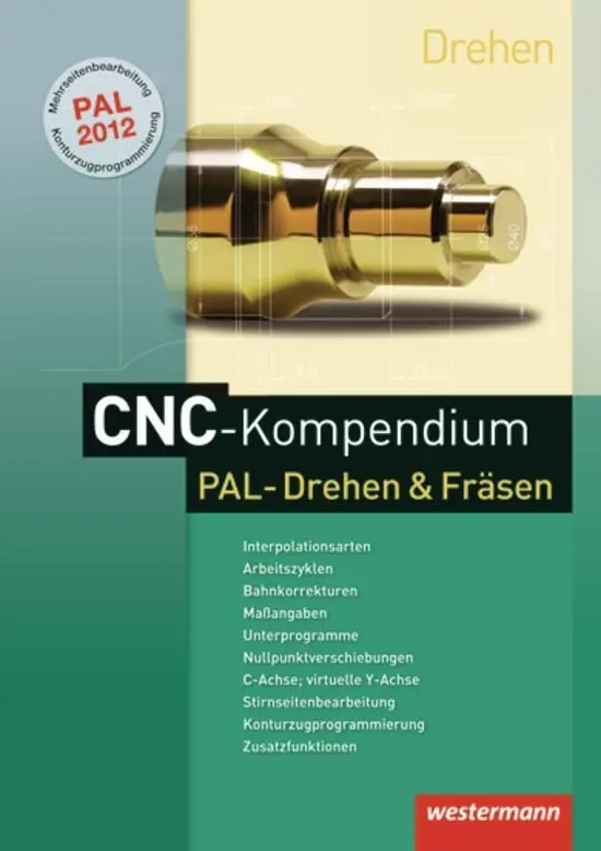 Cover: 9783142350271 | CNC-Kompendium PAL-Drehen und Fräsen | Dietmar Falk | Taschenbuch