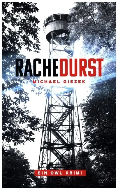 Cover: 9783754340271 | Rachedurst | Ein OWL Krimi | Michael Giezek | Taschenbuch | Paperback