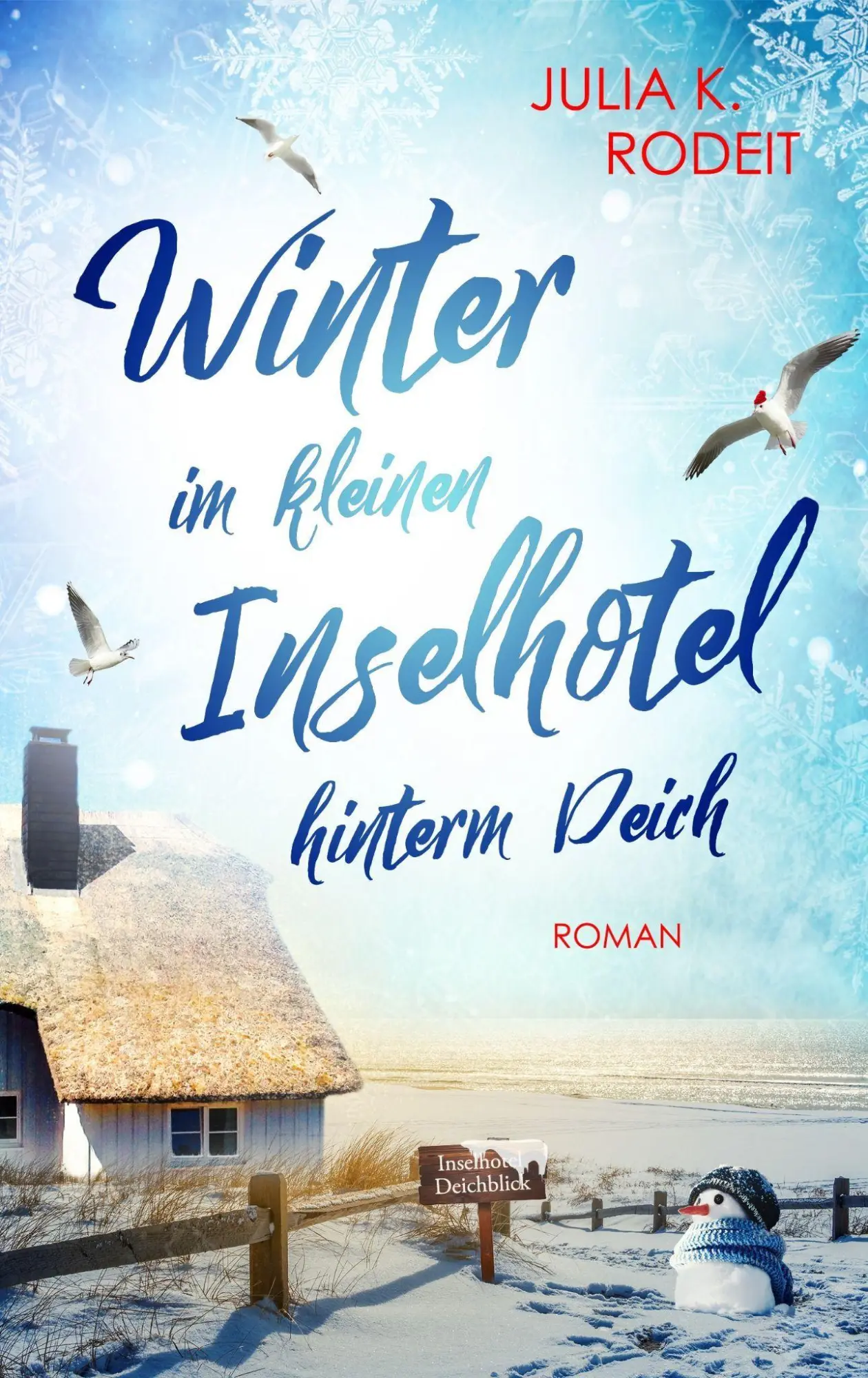 Cover: 9783823400271 | Winter im kleinen Inselhotel hinterm Deich | Julia K. Rodeit | Buch