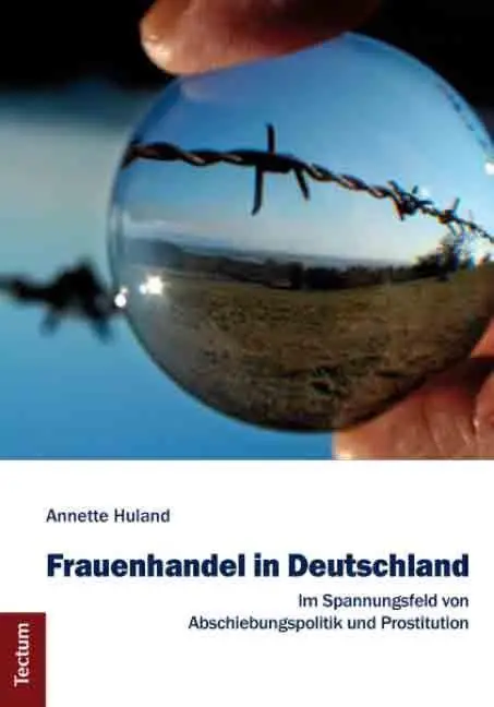 Frauenhandel in Deutschland - Annette Huland Kartoniert (TB)