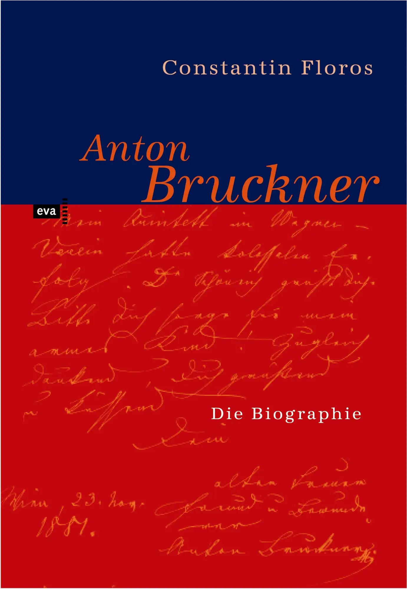 Cover: 9783863930271 | Anton Bruckner | Persönlichkeit und Werk | Constantin Floros | Buch