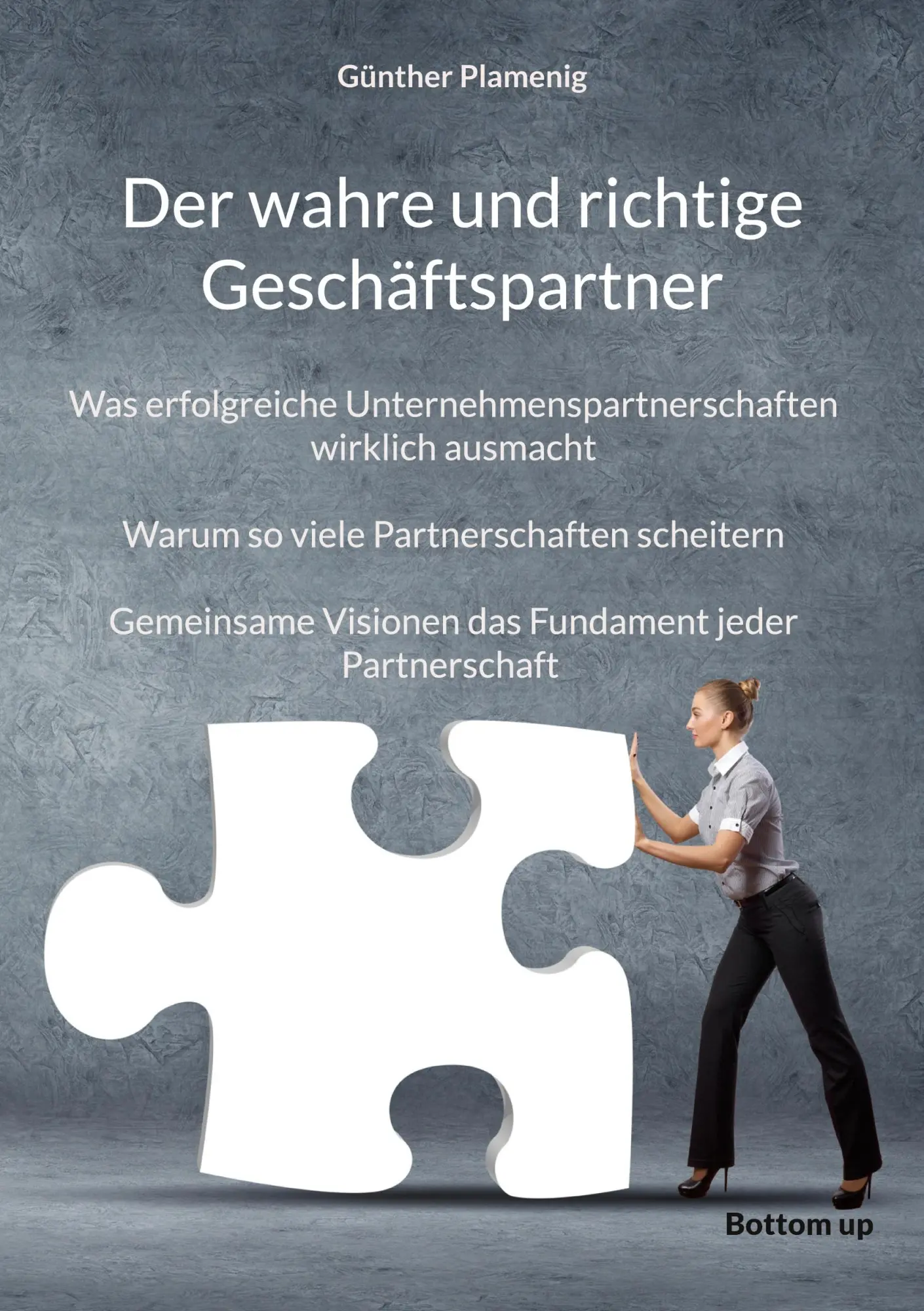 Cover: 9783907720271 | Der wahre und richtige Geschäftspartner | Günther Plamenig | Buch