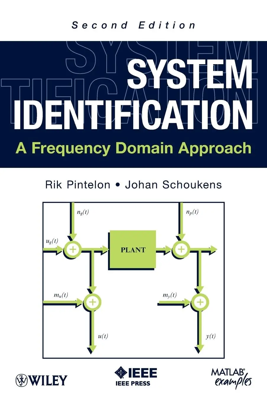 Cover: 9780470640371 | System Identification, 2E | Rik Pintelon (u. a.) | Buch | 788 S.
