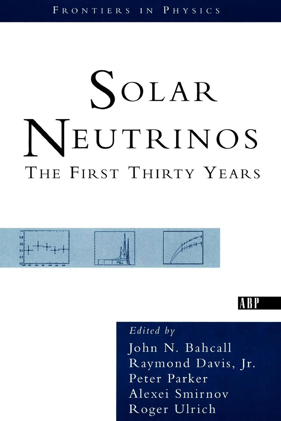 Cover: 9780813340371 | Solar Neutrinos | The First Thirty Years | Raymond Davis Jr. | Buch