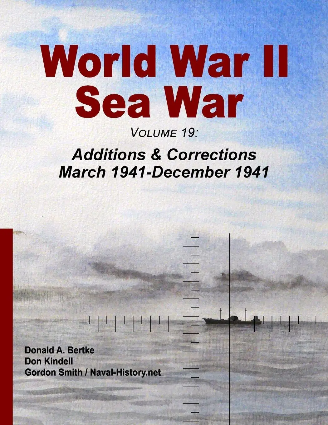 Cover: 9781937470371 | World War II Sea War, Volume 19 | Donald A. Bertke (u. a.) | Buch