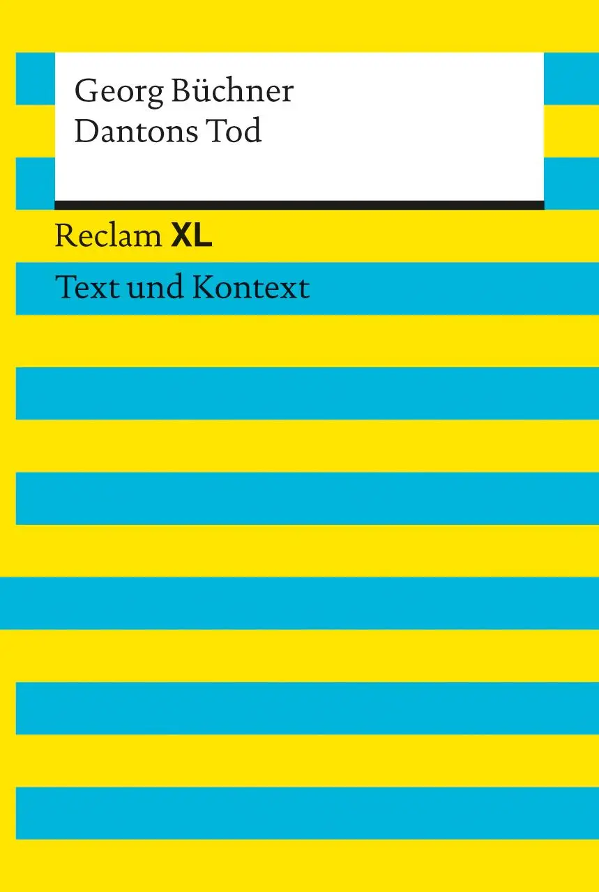 Cover: 9783150190371 | Dantons Tod | Reclam XL - Text und Kontext | Georg Büchner | Buch