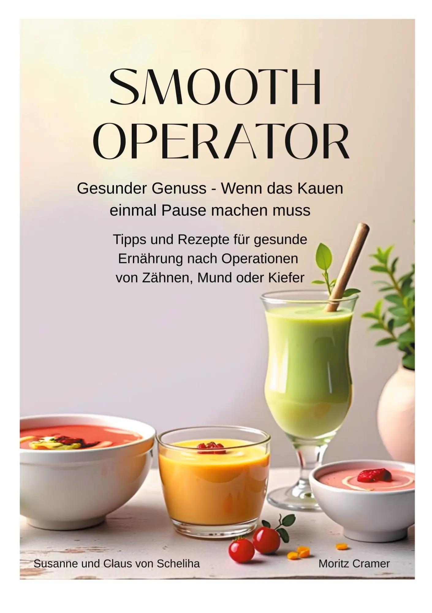 Cover: 9783695170371 | Smooth Operator | Susanne und Claus von Scheliha (u. a.) | Taschenbuch